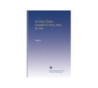 Les Deux Cleros, Comédie En Deux Actes, En Vers.