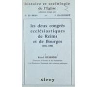 Les Deux Congrès Ecclésiastiques De Reims Et De Bourges 1896-1900 (ebo