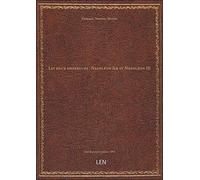 Les deux empereurs : Napoléon Ier et Napoléon III / Antoine Séverin Demaux
