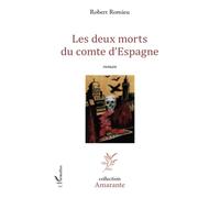 Les deux morts du comte d'Espagne: Roman