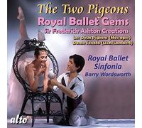Les Deux Pigeons : Les joyaux du Royal Ballet. Wordsworth.