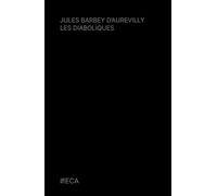 Les Diaboliques, Jules Barbey d'Aurevilly, Éditions du Curieux Astrakan