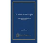 Les diarrhées chroniques: étude clinique coprologique et thérapeutique