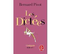 Les dictées de Bernard Pivot: Lintegrale
