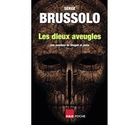 Les dieux aveugles (Une aventure de Shagan et Junia)