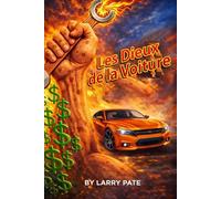 Les Dieux de la Voiture