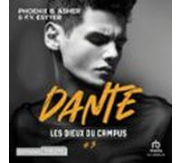 Les Dieux Du Campus - Tome 03: Dante (audiolibro)