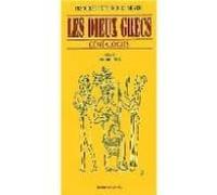 Les Dieux Grecs: Genealogies (2e Ed)