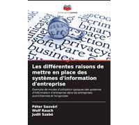 Les différentes raisons de mettre en place des systèmes d'information d'entreprise: Exemple de modes d'utilisation typiques des systèmes d'information ... les entreprises autrichiennes et hongroises