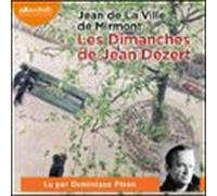 Les Dimanches De Jean Dézert (audiolibro)