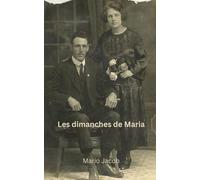 Les dimanches de Maria
