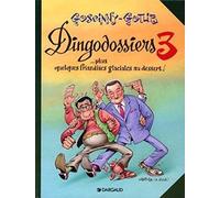 Les Dingodossiers - Tome 3 - Les Dingodossiers - tome 3 (Les Dingodossiers, 3)