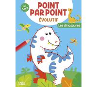 Les dinosaures: Dès 5 ans (MES POINTS PAR POINTS 5-7 ANS)