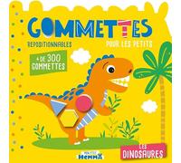 Les dinosaures: Gommettes repositionnables pour les petits. Avec + de 300 gommettes