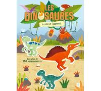 Les Dinosaures: Je colle et j'apprends (Mon ami le dinosaure, 1)