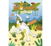 Les dinosaures: Je colorie selon le code (Mon ami le dinosaure, 1)