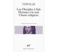 Les Disciples à Saïs - Hymnes à la Nuit - Chants religieux