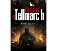 Les disciples de Tellmarc'h