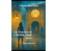 les Disparus de L'HORLOGE