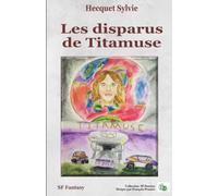 Les disparus de Titamuse