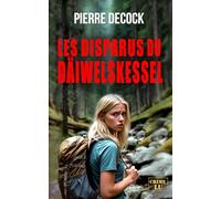 Les disparus du Däiwelskessel