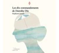 Les Dix Commandements De Dorothy Dix (audiolibro)