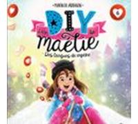 Les Diy De Maélie - Tome 6 (audiolibro)