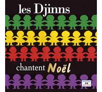 Les Djinns - Les Djinns chantent Noel