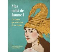 Les Dones Darrere De Jaume I (Bromera Actual)