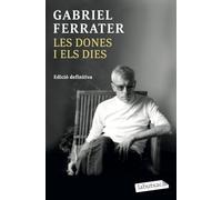 Les dones i els dies: Edició definitiva (LABUTXACA)
