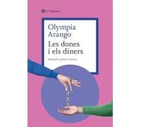 Les dones i els diners: Desigualtat, gènere i mercats (Orígens)