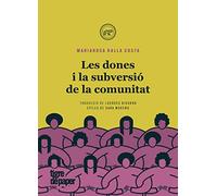 Les Dones I La Subversio De La Comunitat
