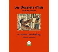 LES DOSSIERS D'ISIS La Clé des Couleurs