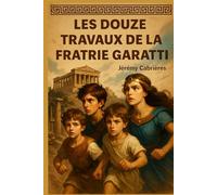 Les douze travaux de la fratrie Garatti