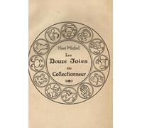 Les Douzes Joies de Collectionneur