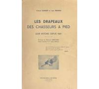 Les Drapeaux Des Chasseurs À Pied (ebook)