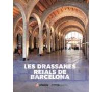 Les Drassanes Reials De Barcelona