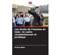 Les droits de l'homme en Inde: le cadre constitutionnel et juridique
