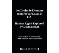 Les Droits de l'Homme explorés par David et l'IA / Human Rights Explored by David and AI