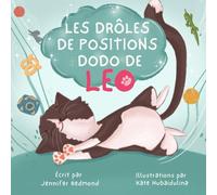 LES DRÔLES DE POSITIONS DODO DE LEO