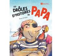 Les drôles d'histoires de papa