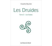 Les Druides: Tome 2, Les Ovates