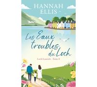 Les Eaux troubles du Loch (Loch Lannick)