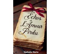 Les échos de l’amour perdu