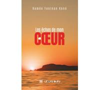 Les échos de mon coeur