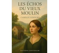 Les Échos du Vieux Moulin