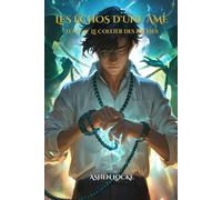 Les Échos d'une Âme: Tome 1 : Le Collier des 108 vies