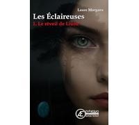 Les éclaireuse - Tome 1: Le réveil de Liune (Atlantéïs - Les éclaireuses)