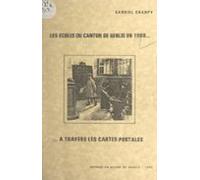 Les Écoles Du Canton De Genlis En 1900... À Travers Les Cartes Postale