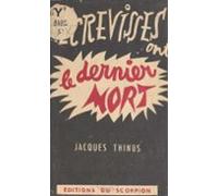 Les Écrevisses Ont Le Dernier Mort (ebook)